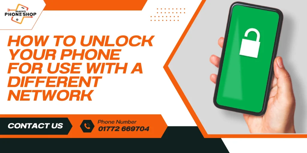 How to unlock your phone for use with a different network